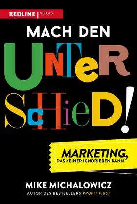 Michalowicz |  Mach den Unterschied! | Buch |  Sack Fachmedien