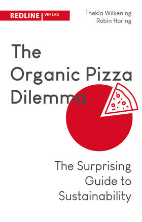 Haring / Wilkening | The Organic Pizza Dilemma | Buch | 978-3-86881-935-9 | sack.de