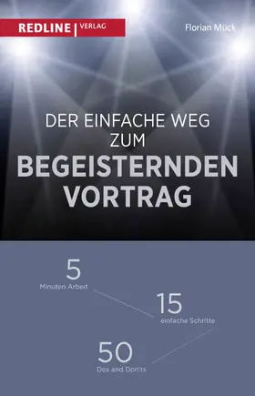 Mück |  Der einfache Weg zum begeisternden Vortrag | Buch |  Sack Fachmedien