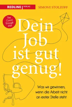 Stolzoff |  Dein Job ist gut genug! | Buch |  Sack Fachmedien