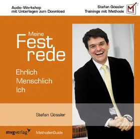 Gössler |  Meine Festrede | Sonstiges |  Sack Fachmedien