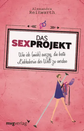 Reinwarth |  Das Sexprojekt | Buch |  Sack Fachmedien