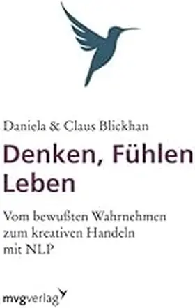 Blickhan |  Denken, Fühlen, Leben | Buch |  Sack Fachmedien