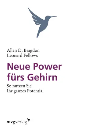 Bragdon / Fellows |  Neue Power fürs Gehirn | Buch |  Sack Fachmedien