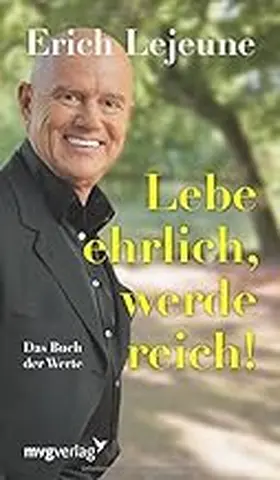 Lejeune |  Lebe ehrlich, werde reich | Buch |  Sack Fachmedien