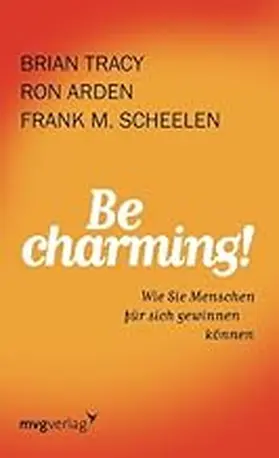 Tracy / Scheelen / Arden |  Be Charming! | Buch |  Sack Fachmedien