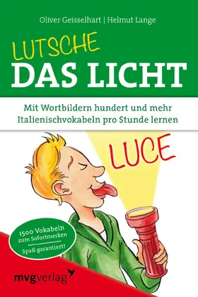 Geisselhart / Lange |  Lutsche das Licht | Buch |  Sack Fachmedien