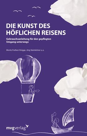 Knigge / Steinleitner | Die Kunst des höflichen Reisens | Buch | 978-3-86882-463-6 | sack.de