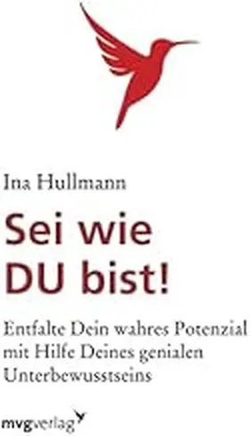 Hullmann |  Sei wie du bist! | Buch |  Sack Fachmedien