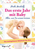 Murkoff |  Das erste Jahr mit Baby | Buch |  Sack Fachmedien