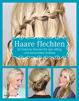 Smith |  Haare flechten | Buch |  Sack Fachmedien