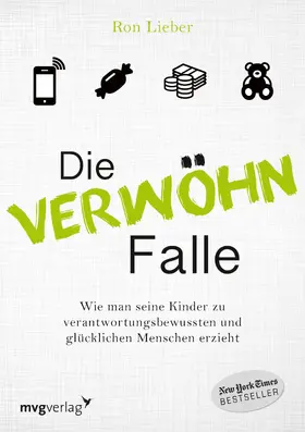 Lieber |  Die Verwöhn-Falle | Buch |  Sack Fachmedien