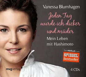 Blumhagen | Jeden Tag wurde ich dicker und müder | Sonstiges | 978-3-86882-626-5 | www.sack.de