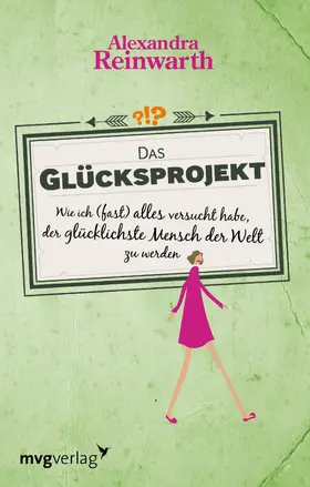 Reinwarth |  Das Glücksprojekt | Buch |  Sack Fachmedien