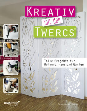 Rechl | Kreativ mit den Twercs® | Buch | 978-3-86882-690-6 | sack.de