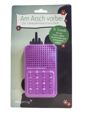 Reinwarth |  Am Arsch vorbei - die Gelassenheitsmaschine | Sonstiges |  Sack Fachmedien