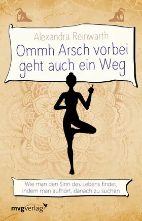 Reinwarth | Ommh Arsch vorbei geht auch ein Weg | Buch | 978-3-86882-885-6 | www.sack.de