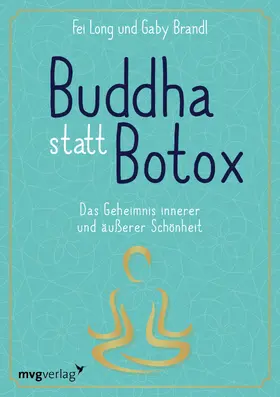 Long / Brandl |  Buddha statt Botox | Buch |  Sack Fachmedien