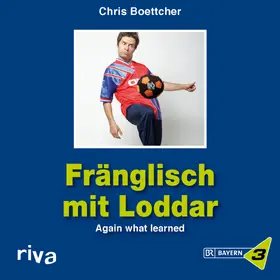 Boettcher | Fränglisch mit Loddar | Sonstiges | 978-3-86883-085-9 | sack.de