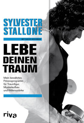 Stallone | Lebe deinen Traum | Buch | 978-3-86883-174-0 | sack.de
