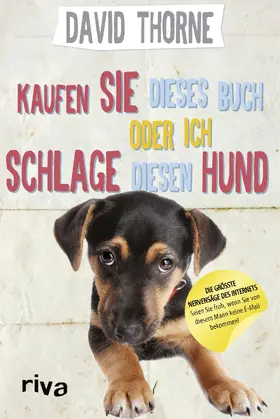 Thorne |  Kaufen Sie dieses Buch oder ich schlage diesen Hund | Buch |  Sack Fachmedien