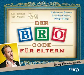 Kuhn / Stinson | Der Bro Code für Eltern | Sonstiges | 978-3-86883-291-4 | www.sack.de