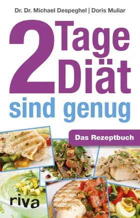Despeghel / Muliar |  2 Tage Diät sind genug | Buch |  Sack Fachmedien