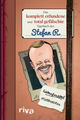 Anonymus |  Das komplett erfundene und total gefälschte Tagebuch des Stefan R. | Buch |  Sack Fachmedien