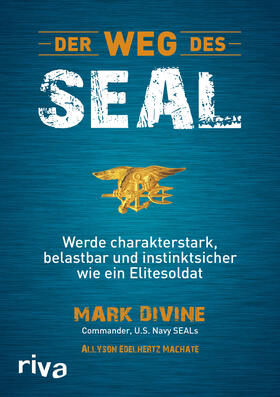 Divine / Edelhertz Machate | Der Weg des SEAL | Buch | 978-3-86883-537-3 | sack.de