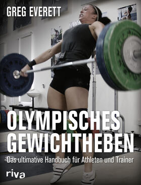 Everett | Olympisches Gewichtheben | Buch | 978-3-86883-548-9 | sack.de