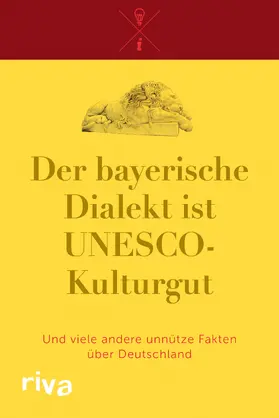  Der bayerische Dialekt ist UNESCO-Kulturgut | Buch |  Sack Fachmedien
