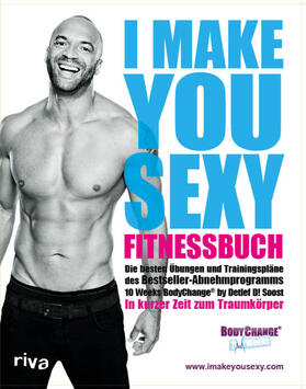 Soost | I make you sexy Fitnessbuch | Buch | 978-3-86883-634-9 | sack.de