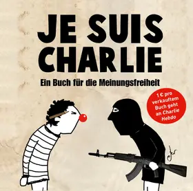  Je suis Charlie | Buch |  Sack Fachmedien