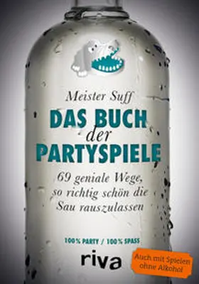 Suff |  Das Buch der Partyspiele | Buch |  Sack Fachmedien