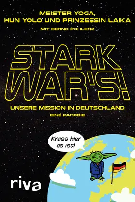 Yoga / Yolo / Laika |  Stark war's! | Buch |  Sack Fachmedien