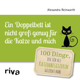 Reinwarth | Reinwarth, A: Doppelbett ist nicht groß genug für die Katze | Buch | 978-3-86883-840-4 | sack.de