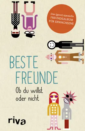 Nebel | Beste Freunde - Ob du willst oder nicht | Buch | 978-3-86883-890-9 | www.sack.de