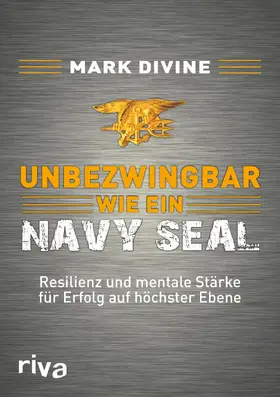 Divine |  Unbezwingbar wie ein Navy SEAL | Buch |  Sack Fachmedien