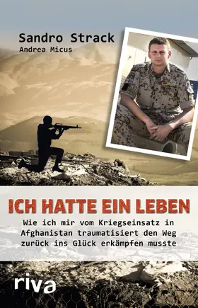 Micus / Strack | Ich hatte ein Leben | Buch | 978-3-86883-977-7 | sack.de