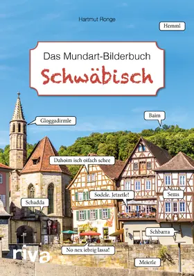 Ronge |  Schwäbisch - Das Mundart-Bilderbuch | Buch |  Sack Fachmedien