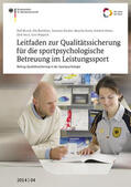 Brand / Benthien / Decker |  Leitfaden zur Qualitätssicherung für die sportpsychologische Betreuung im Leistungssport | Buch |  Sack Fachmedien