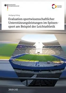Killing |  Evaluation sportwissenschaftlicher Unterstützungsleistungen im Spitzensport am Beispiel der Leichtathletik | eBook | Sack Fachmedien