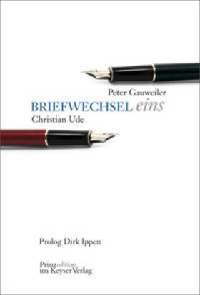 Gauweiler / Ude |  Briefwechsel 01 eins | Buch |  Sack Fachmedien