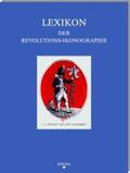 Reichardt |  Lexikon der Revolutions-Ikonographie in der europäischen Druckgraphik | Buch |  Sack Fachmedien