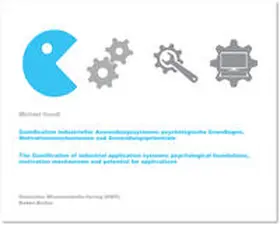 Hundt |  Gamification industrieller Anwendungssysteme: psychologische Grundlagen, Motivationsmechanismen und Anwendungspotentiale | Buch |  Sack Fachmedien