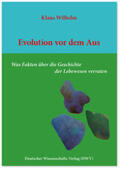 Wilhelm |  Evolution vor dem Aus | Buch |  Sack Fachmedien