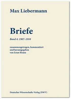 Liebermann / Braun |  Max Liebermann: Briefe / Max Liebermann: Briefe | Buch |  Sack Fachmedien