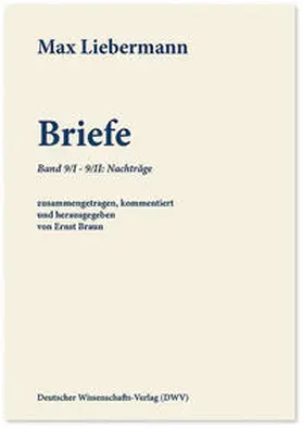 Liebermann / Braun / Leicher |  Max Liebermann: Briefe | Buch |  Sack Fachmedien