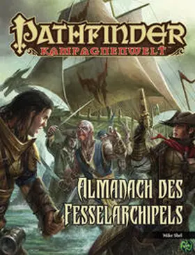 Shel |  Almanach des Fesselarchipels | Buch |  Sack Fachmedien