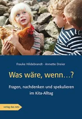 Hildebrandt / Dreier |  Was wäre, wenn...? | Buch |  Sack Fachmedien